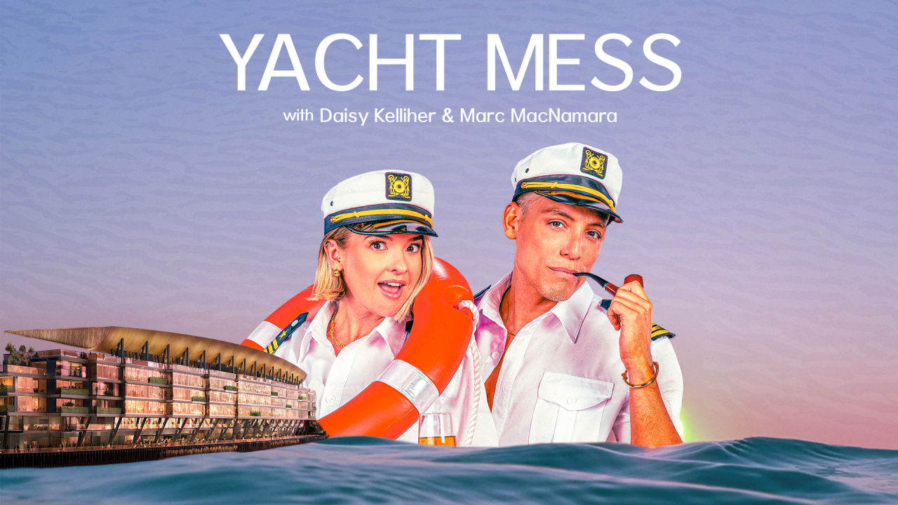 Event media for Yacht Mess: Live with Daisy Kelliher & Marc MacNamara
